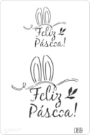 STENCIL 20X30CM  069 FELIZ PÁSCOA