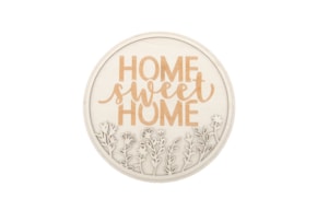 PLACA HOME SWEET HOME D.25X0.4CM
