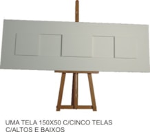 1 TELA 150X50 C/5 TELAS c/altos e baixos