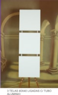 3 TELAS 40X40 ligadas c/tubo inox